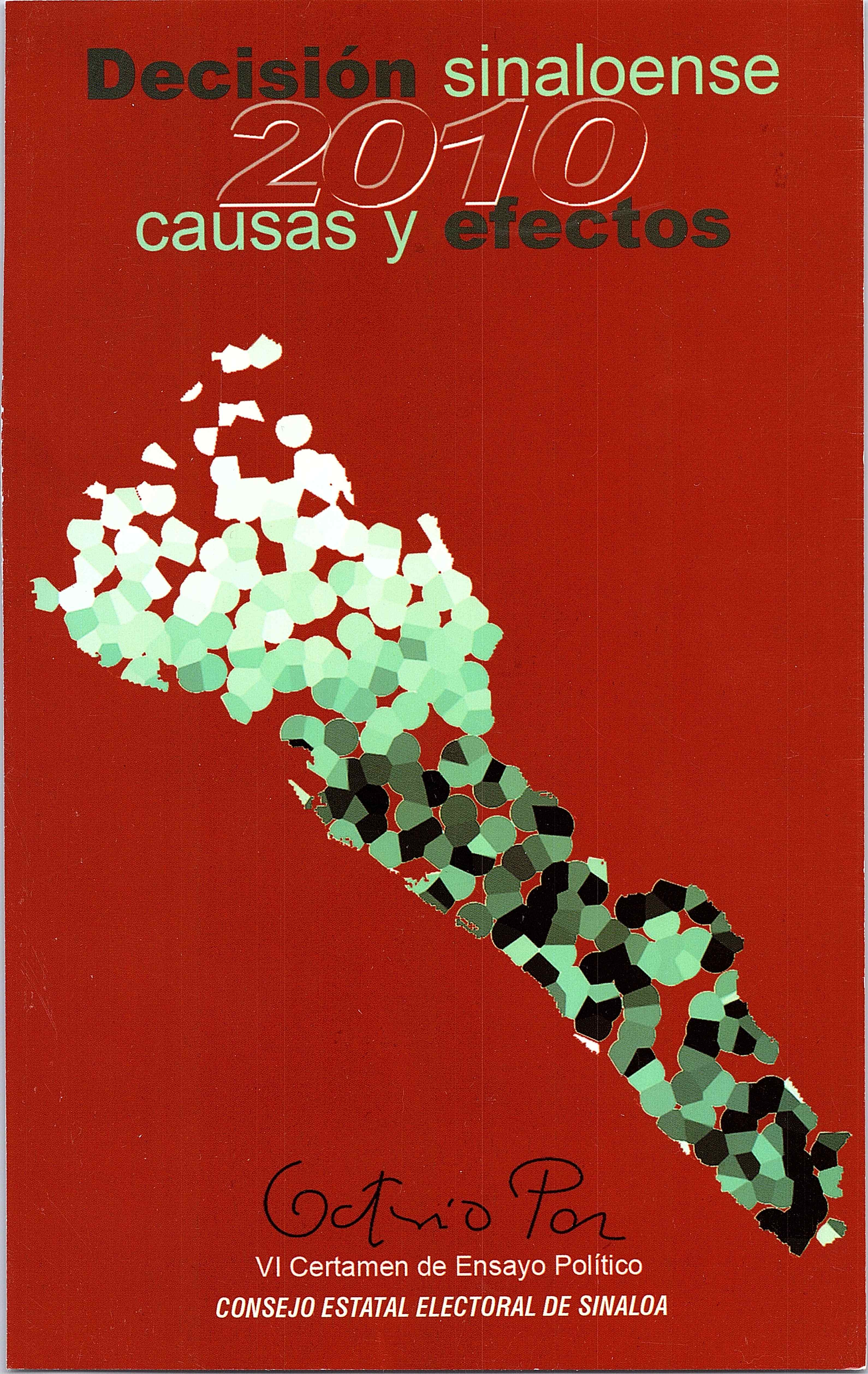 Decisión sinaloense 2010 causas y efectos